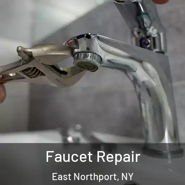  Faucet Repair East Northport, NY