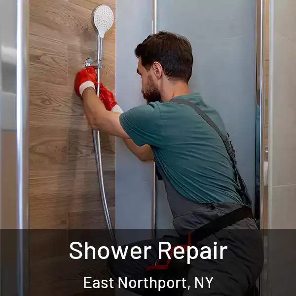  Shower Repair East Northport, NY